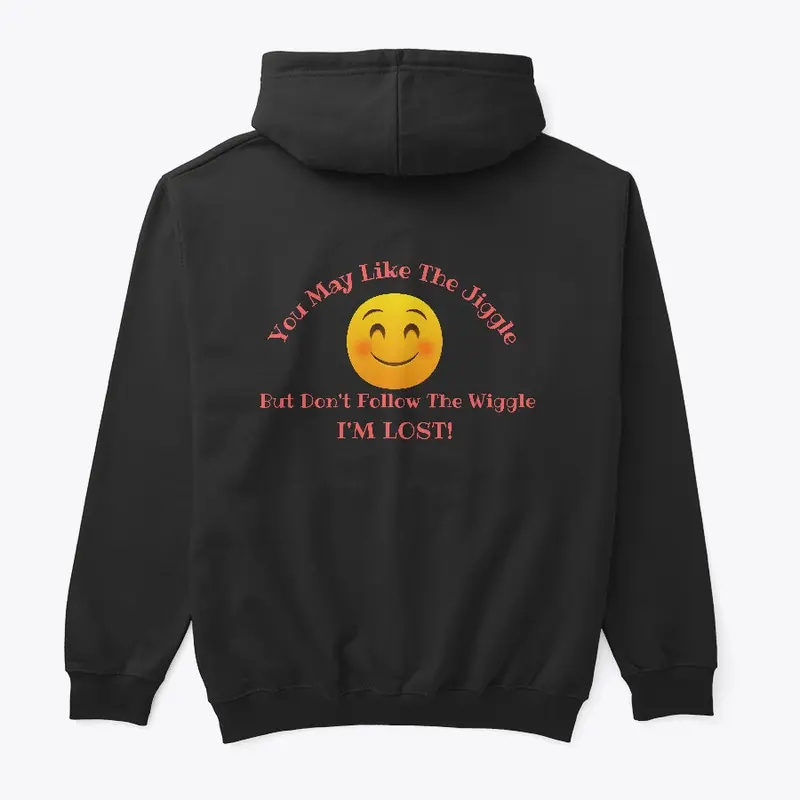 Jiggle & Wiggle Hoodie